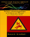 Pollution électromagnétique et  SCLEROSE EN PLAQUES