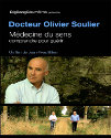 MEDECINE DU SENS DOCTEUR OLIVIER SOULIER