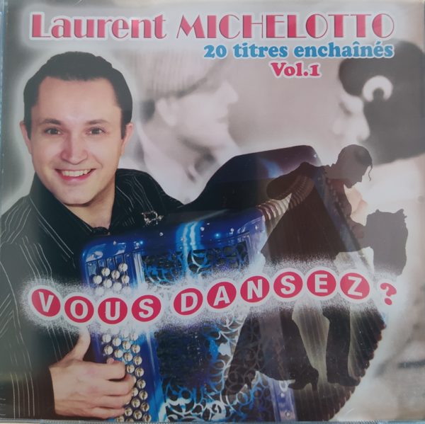 Laurent MICHELOTTO - Vous DANSEZ ?