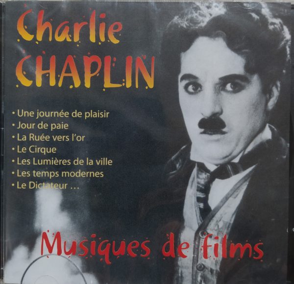 CHARLIE CHAPLIN - Musiques de FILMS