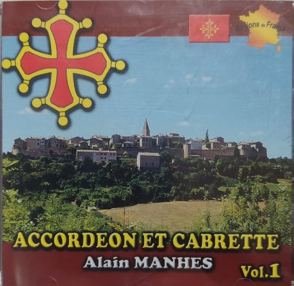 Alain MANHES - ACCORDEON ET CABRETTE Vol1