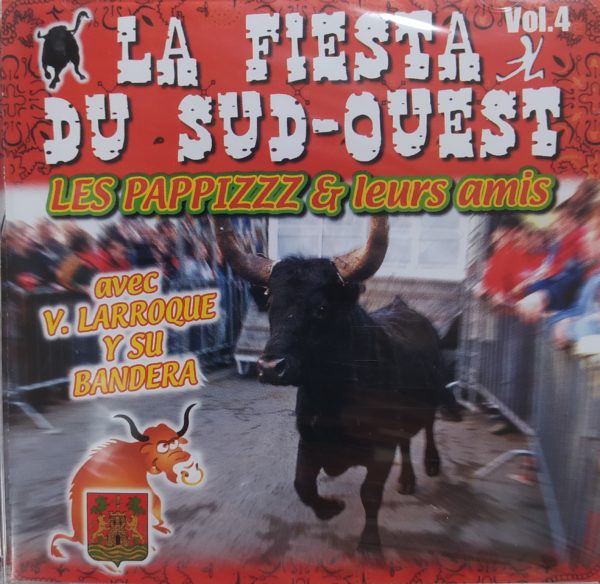 La FIESTA DU SUD OUEST - Vol 4