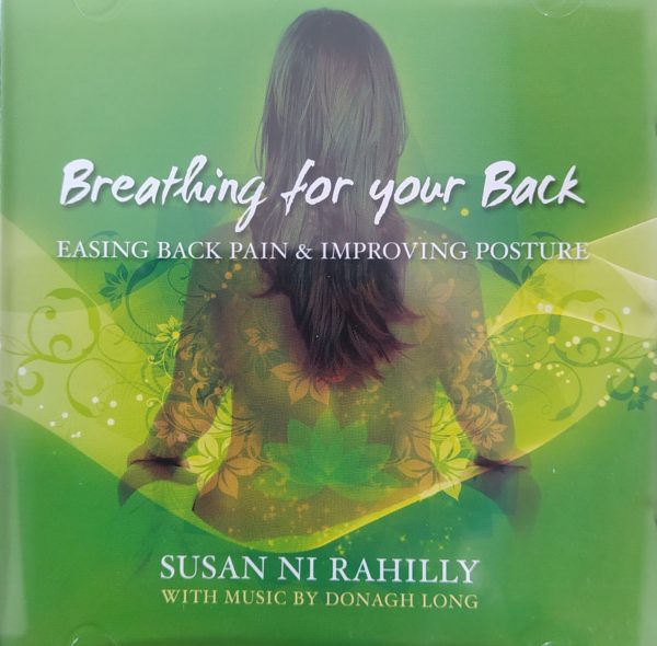 Breathing for your Back - Susan Ni Rahilly (Soulager les maux de Dos)