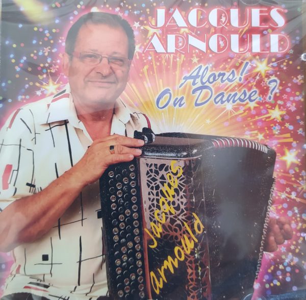 Jacques ARNOULD - Alors! On Danse