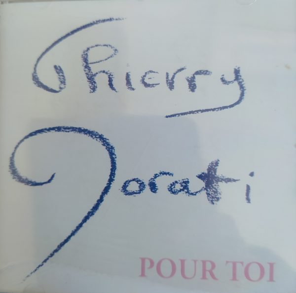 Thierry MORATI - Pour Toi