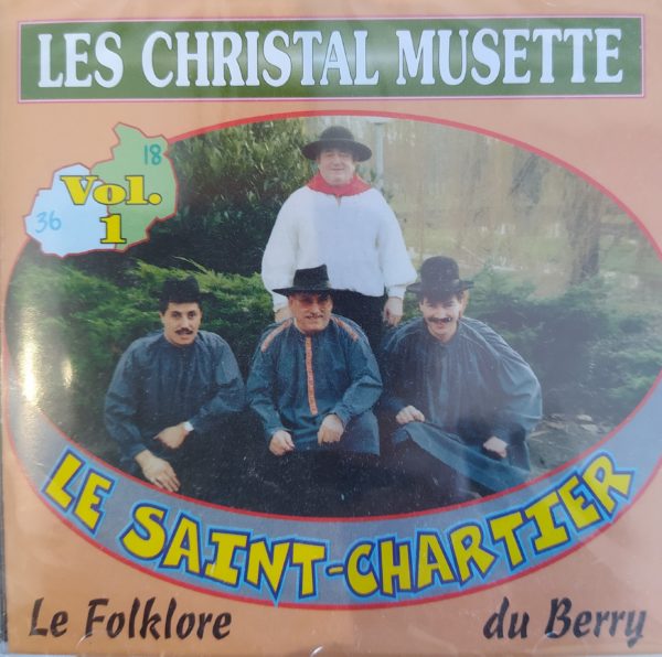 Les CHRISTAL MUSETTE - Le Saint-Chartier