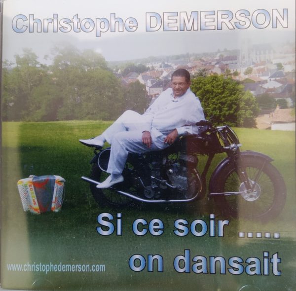 Christophe DEMERSON - Si ce soir on dansait...
