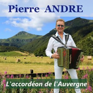 Pierre ANDRE - L'accordéon de l'Auvergne